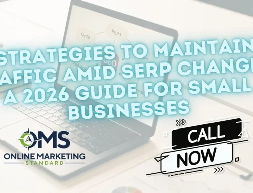 Strategies to Maintain Traffic Amid SERP Changes