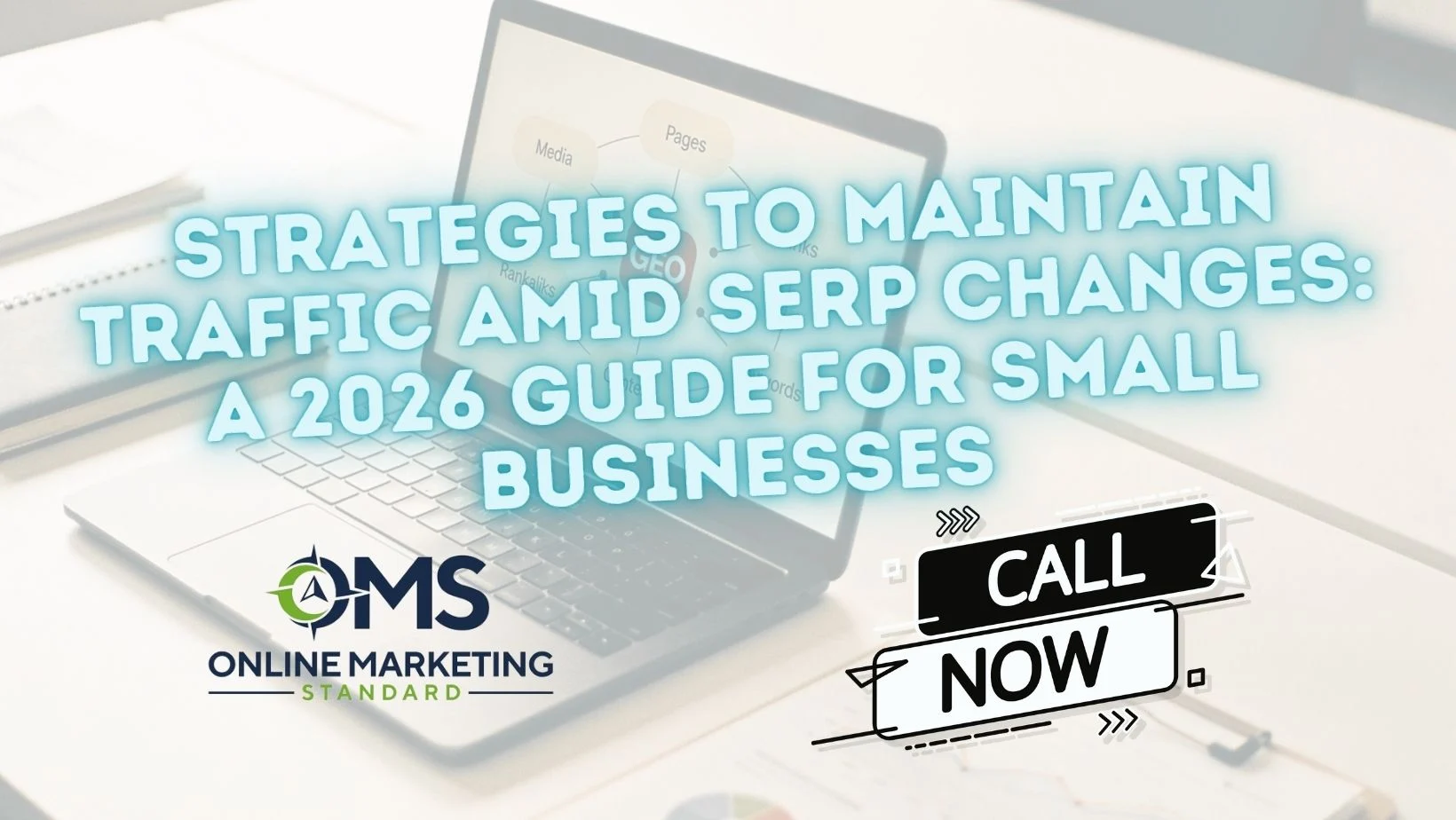 Maintain Traffic Amid SERP Changes