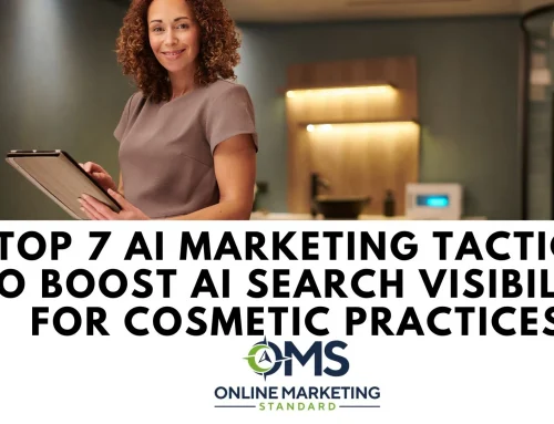 AI Marketing Tactics for Cosmetic Practices